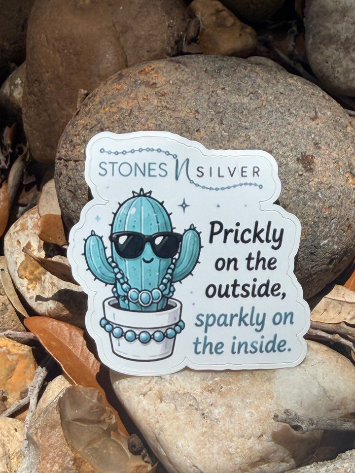 ’Prickly on the outside sparkly on the inside.’ Sticker 2.5