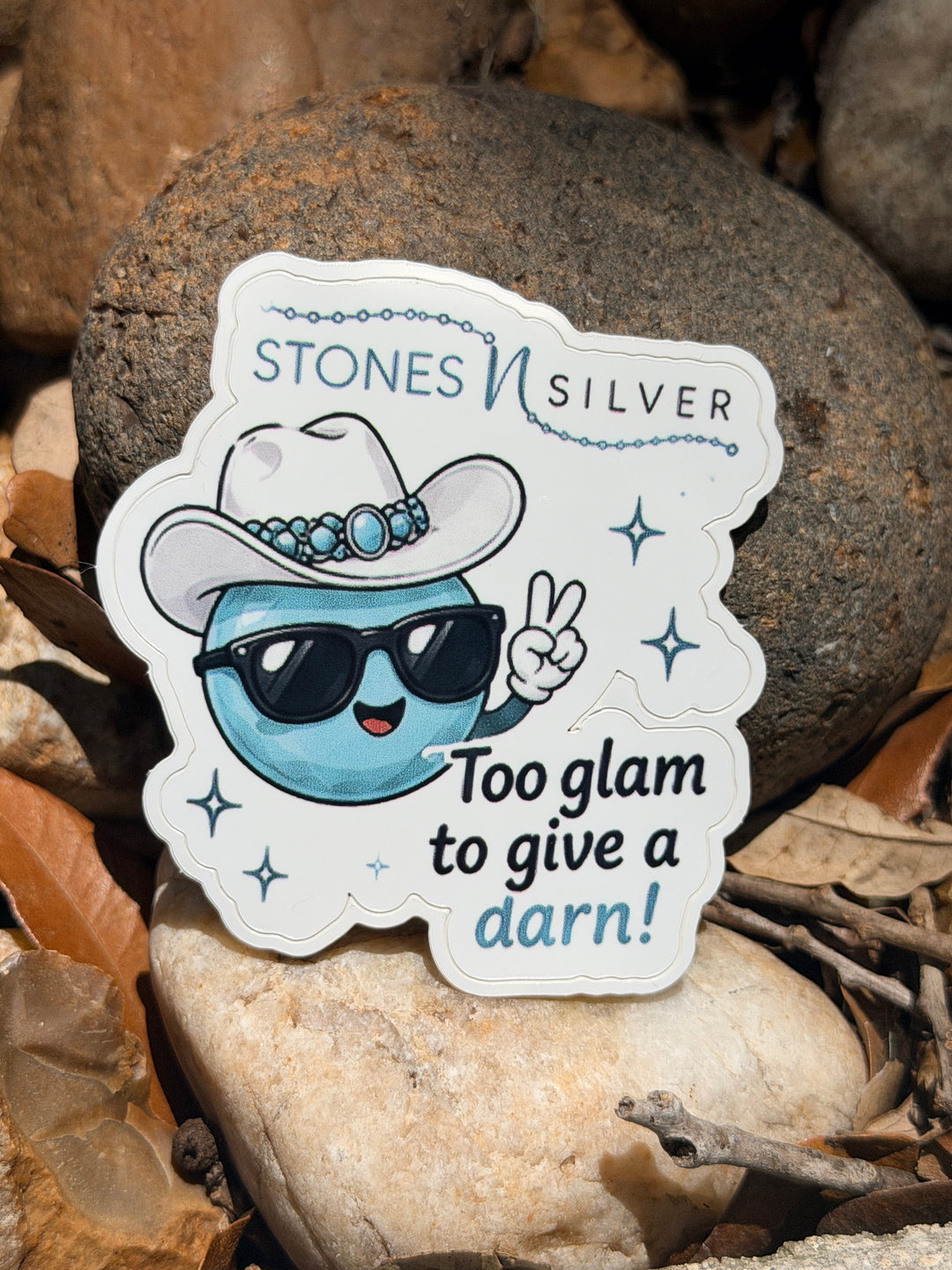 ’Too glam to give a darn!’ Sticker 2.5 inches - merch